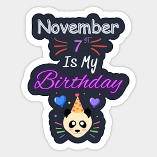 november 7 st is my birthday Sticker